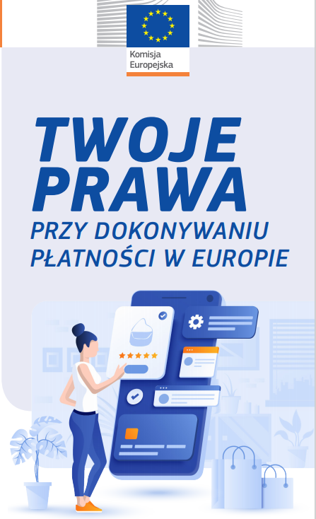 TWOJE PRAWA  PŁATNOŚCI W EUROPIE